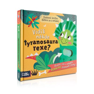 Vidíš někde tyranosaura rexe? - Zvuková hmatová kniha Albi Albi