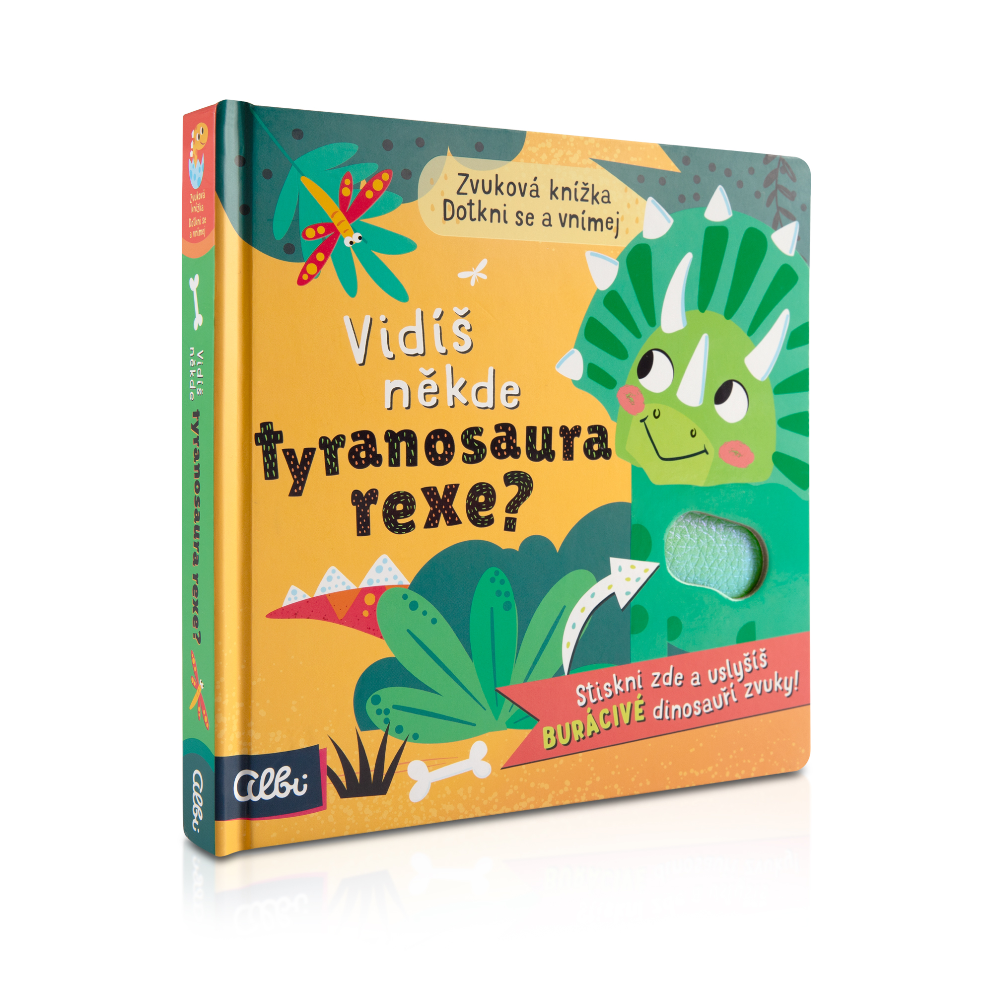 Vidíš někde tyranosaura rexe? - Zvuková hmatová kniha Albi Albi