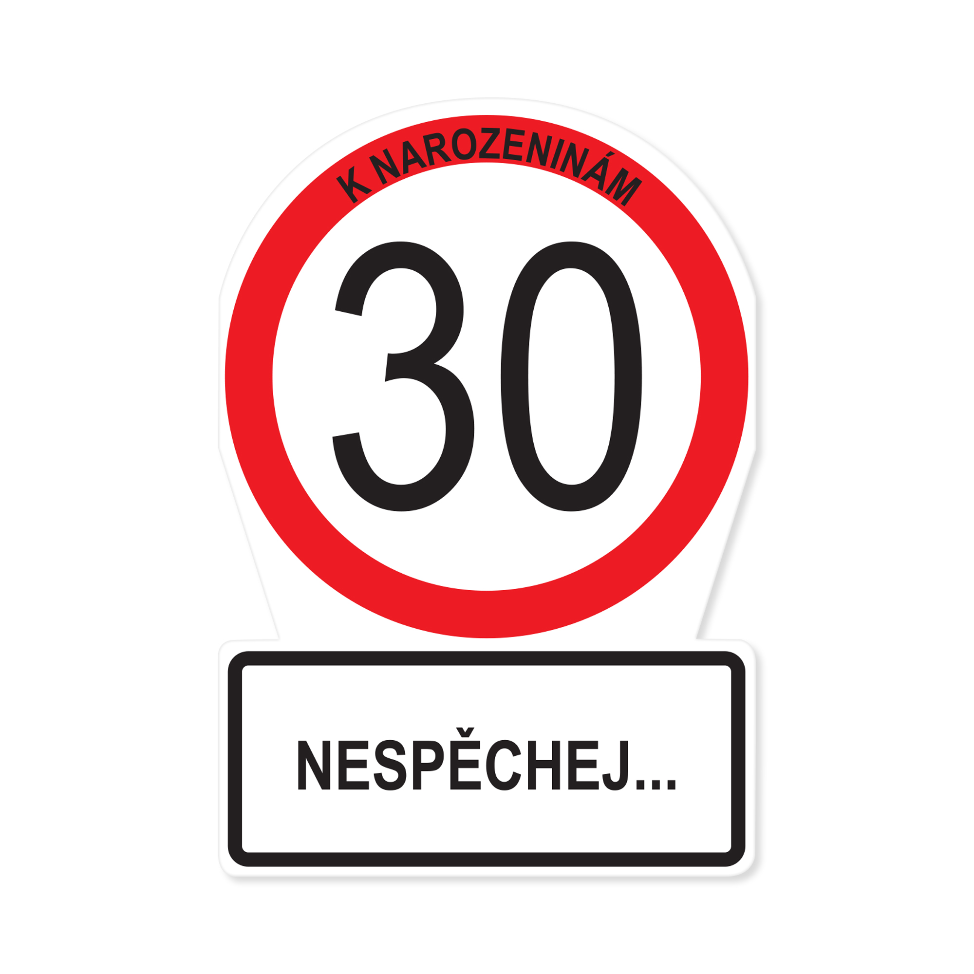 Přání k narozeninám - Dopravní značka 30 let Albi Albi